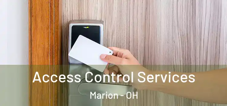 Access Control Services Marion - OH