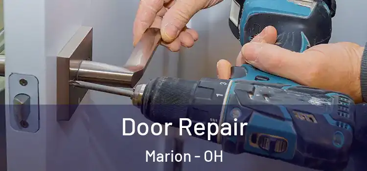 Door Repair Marion - OH