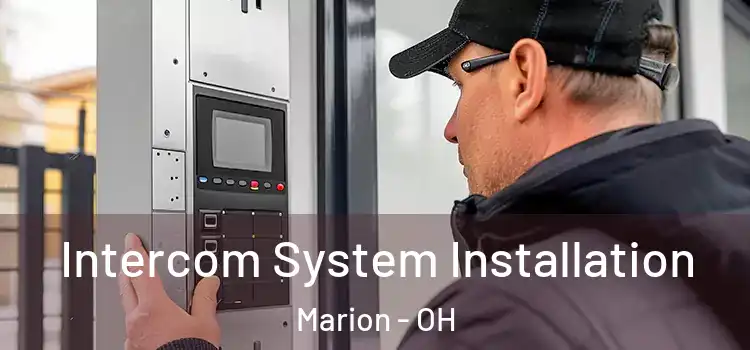 Intercom System Installation Marion - OH