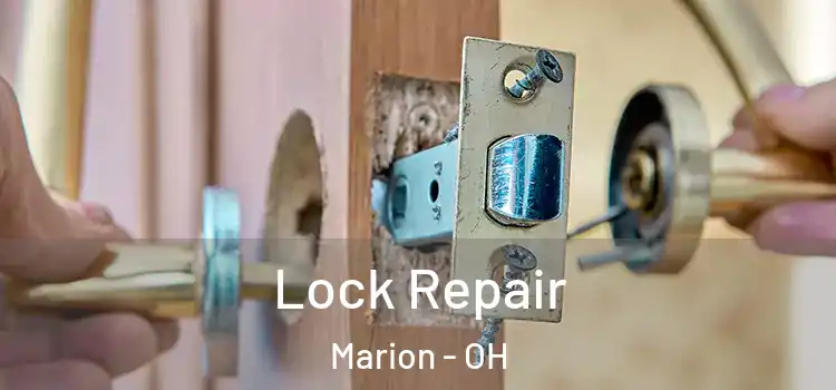 Lock Repair Marion - OH