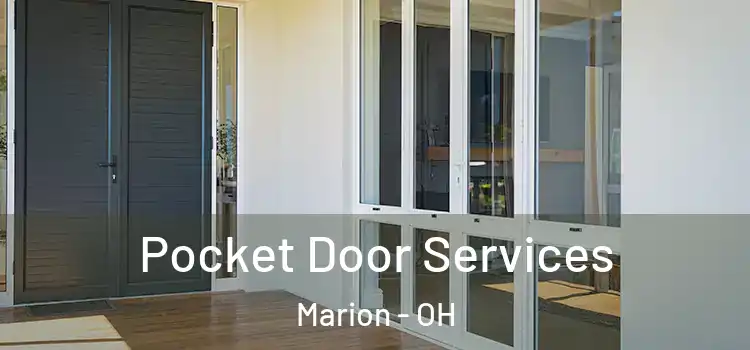 Pocket Door Services Marion - OH